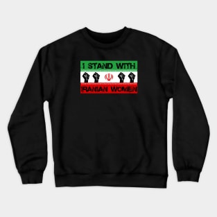 Stand with Iranian Women Iran Flag Crewneck Sweatshirt